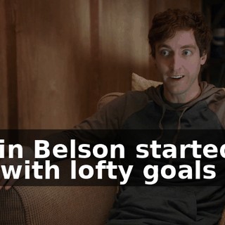Gavin Belson started out with lofty goals too,