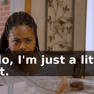 - No, I'm just a little hot.