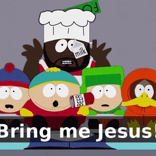 Bring me Jesus!