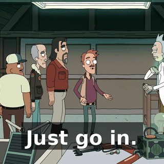 Just go in.