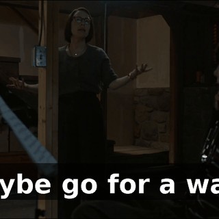 Maybe go for a walk.