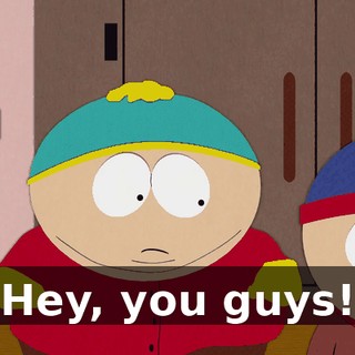 Hey, you guys!
