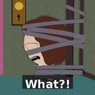 What?!
