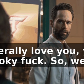 I literally love you, you spooky fuck. So, we in?