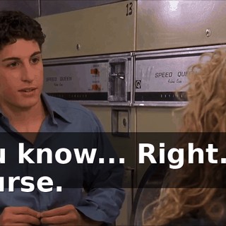 You know... Right. Of course.
