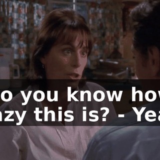 - Do you know how crazy this is? - Yeah.