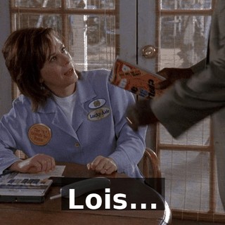 Lois...