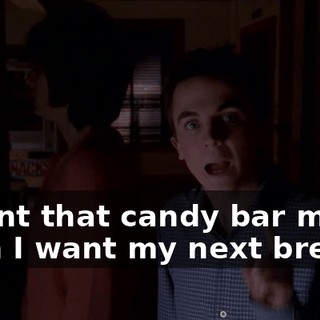 I want that candy bar more than I want my next breath.