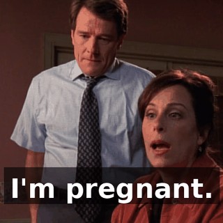 I'm pregnant.