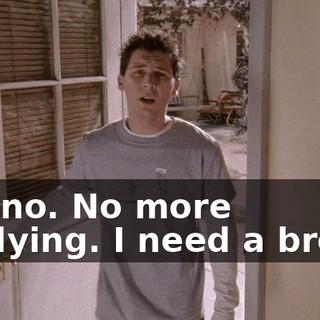 Oh, no. No more studying. I need a break.