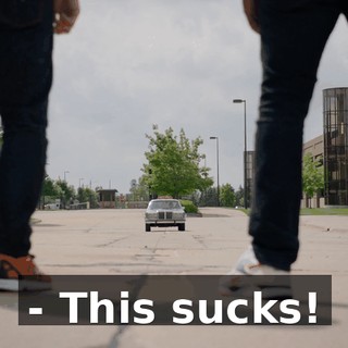 - This sucks!