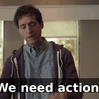 We need action.