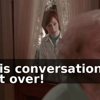 This conversation is not over!