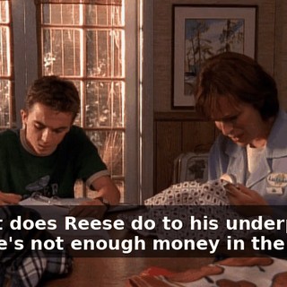 - What does Reese do to his underpants? - There's not enough money in the world