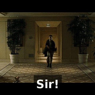 Sir!
