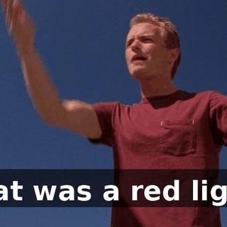 That was a red light!