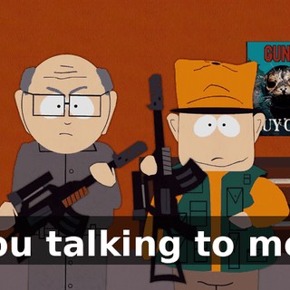 You talking to me?