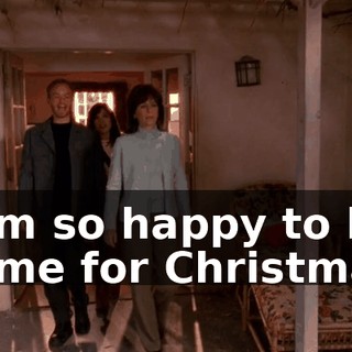 I am so happy to be home for Christmas.