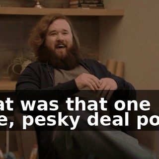 What was that one little, pesky deal point?