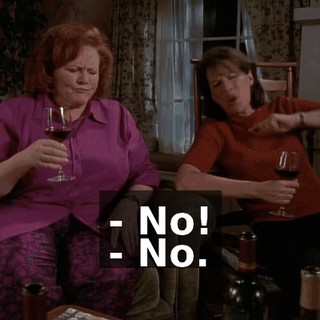 - No! - No.