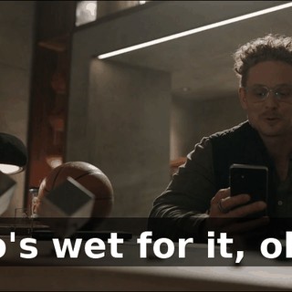 Who's wet for it, okay?