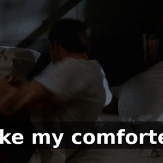 Take my comforter!