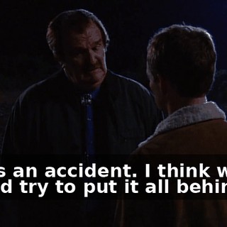 It was an accident. I think we should try to put it all behind us.