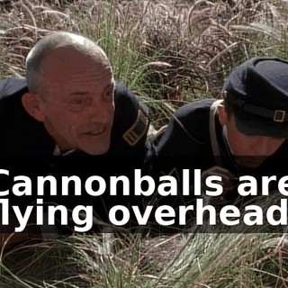Cannonballs are flying overhead.
