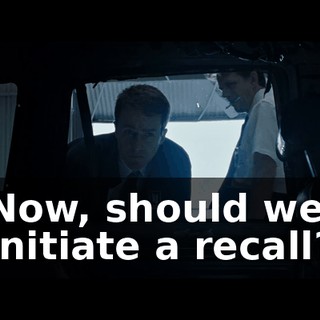 Now, should we initiate a recall?