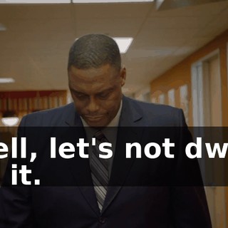 Well, let's not dwell on it.