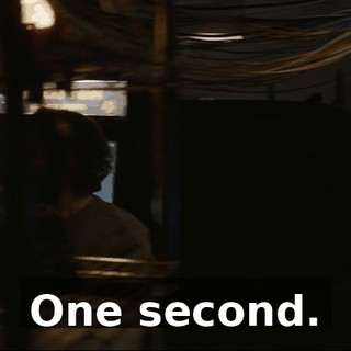 One second.