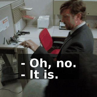 - Oh, no. - It is.