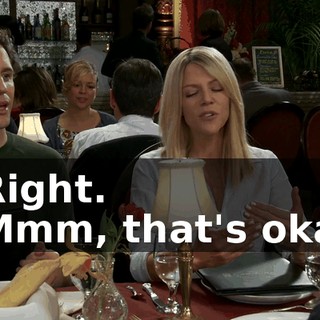 - Right. - Mmm, that's okay.