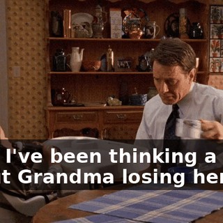 Dad, I've been thinking a lot about Grandma losing her leg.