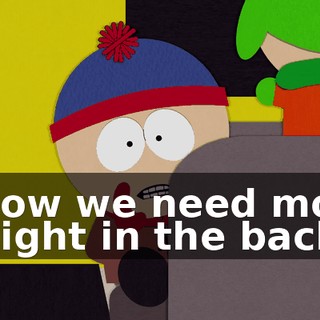 - Now we need more weight in the back!
