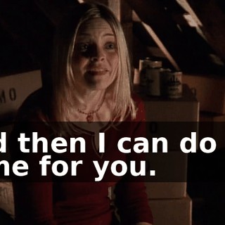 And then I can do the same for you.