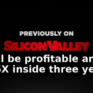 We'll be profitable and up 5X inside three years.
