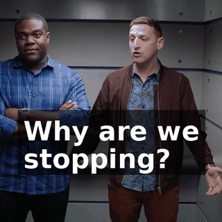 Why are we stopping?