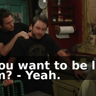 - You want to be like him? - Yeah.