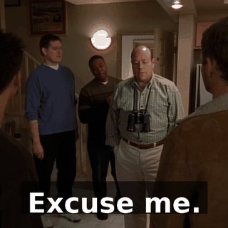 Excuse me.