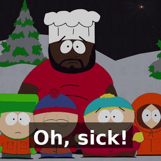 Oh, sick!