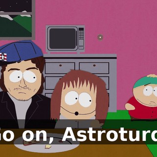 Go on, Astroturd.