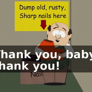 Thank you, baby, thank you!