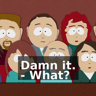 Damn it. - What?