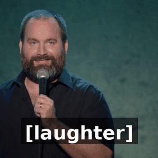 [laughter]