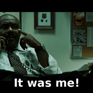 It was me!