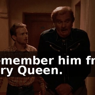 I remember him from Dairy Queen.
