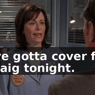 I've gotta cover for Craig tonight.