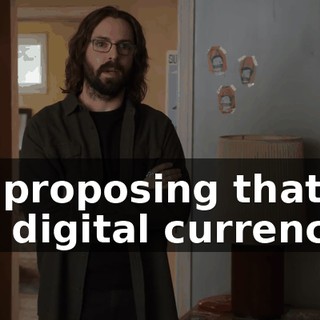 I'm proposing that we sell digital currency