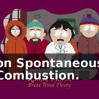 on Spontaneous Combustion.